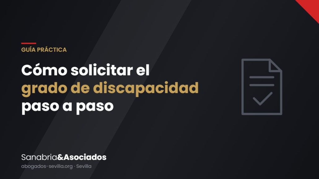 Cómo solicitar el grado de discapacidad paso a paso